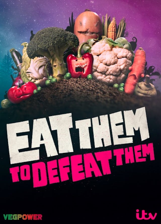 Eat them to defeat them - poster. Eat them to defeat them - poster.