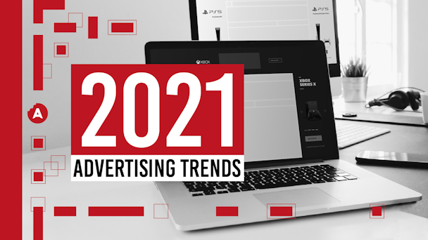 5 hottest ad trends 2021