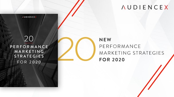 Download the top 20 performance marketing strategies for 2020 today