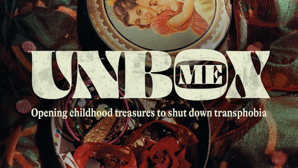 United Nations’s ‘Unbox me’ campaign for transgender children 