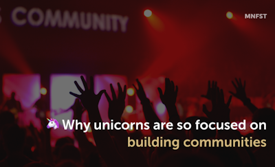 why unicorn brands are so focused on building communities
