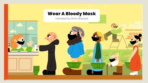Wear a bloody mask 1
