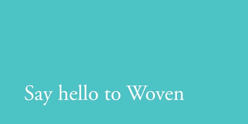 White text reading "Hello to Woven" on a pale blue background.