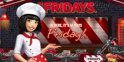 Fridays and Cooking Fever collaboration snapshot - an illustrated chef points to a sign that says, "In here, it's always Friday."