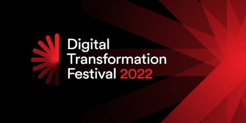 Digital Transformation Festival 2022 Digital Transformation Festival 2022