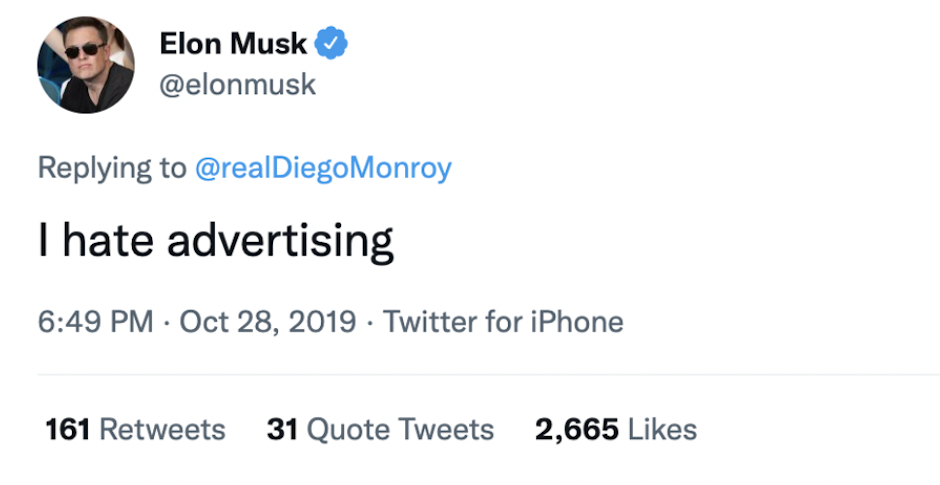 Tweet from Elon Musk about how he hates advertising