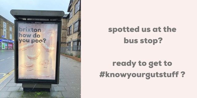 The Gut Stuff bus stop campaign 