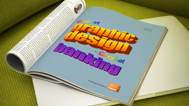print ad that says "bad at graphic design, good at banking"