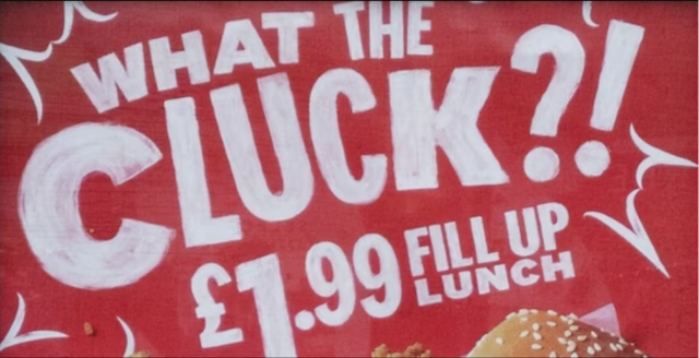 Ad for KFC with What The Cluck written on it 