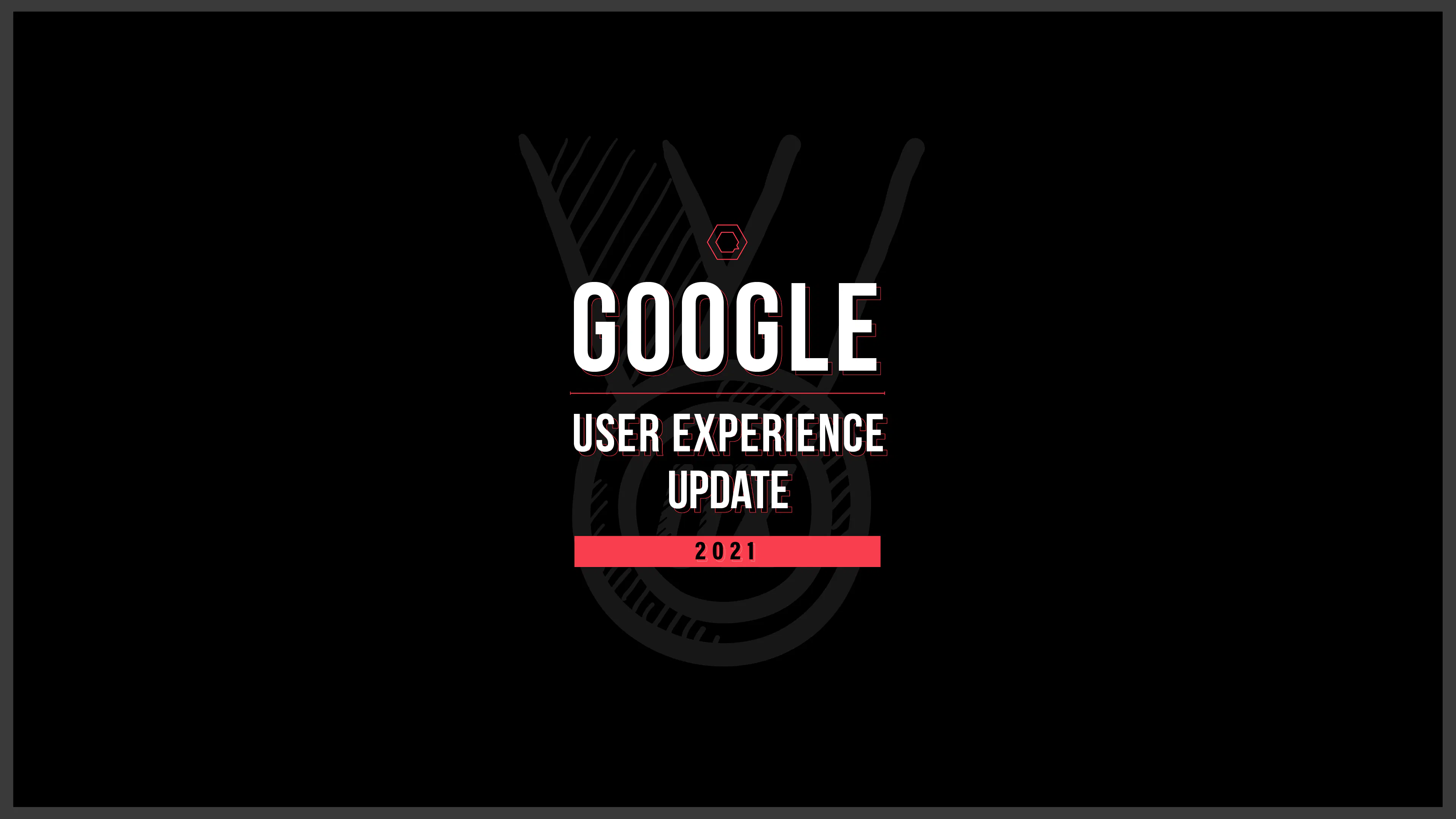 Google user experience update May 2021 | The Drum