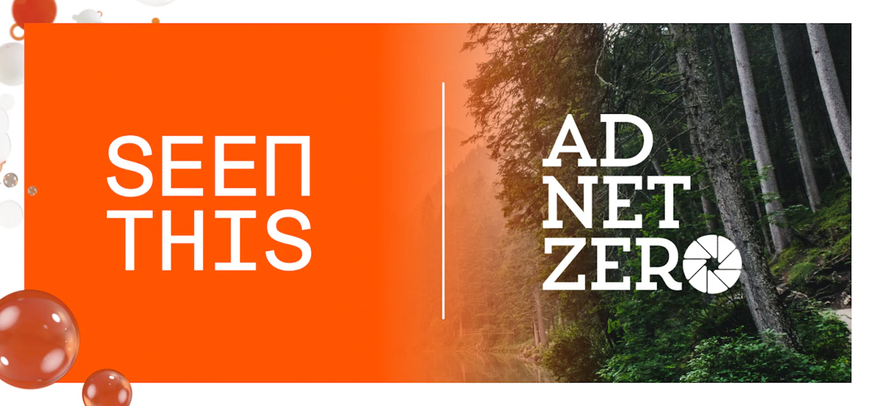 SeenThis joins Ad Net Zero UK and supports drive in the US
