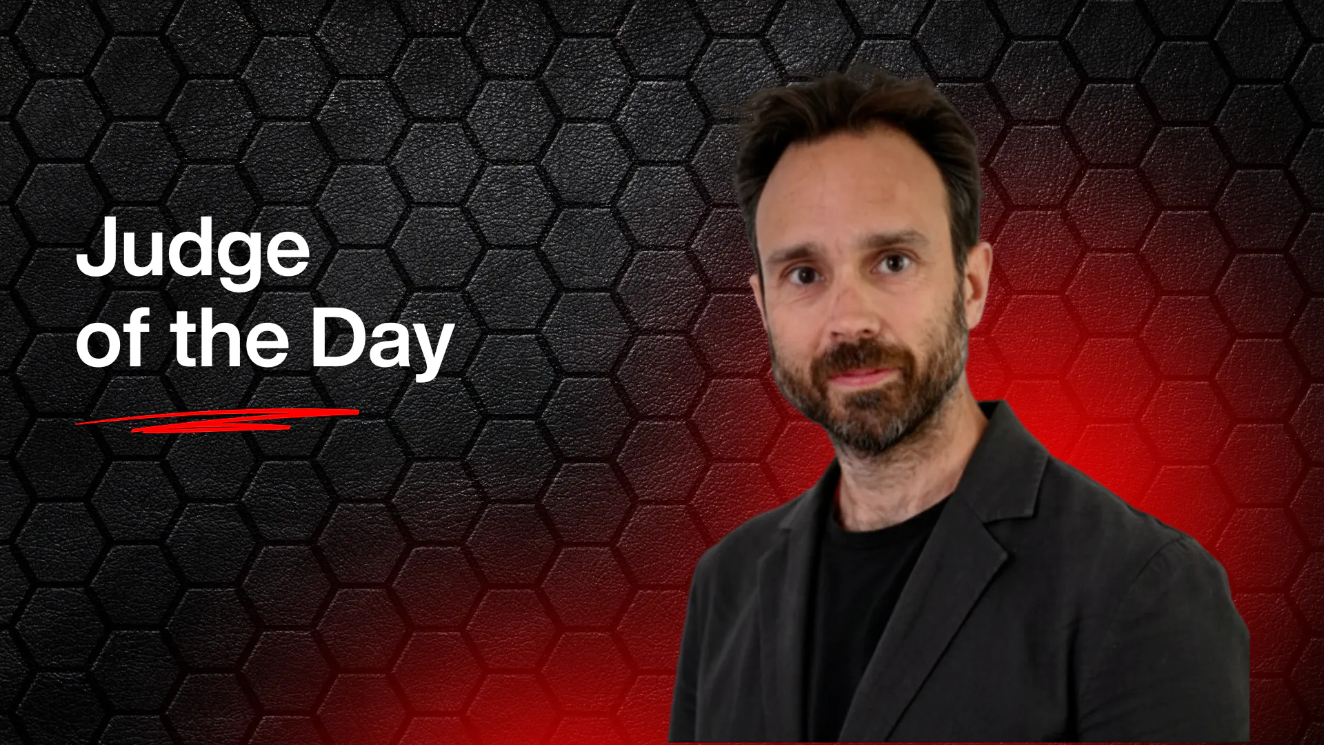 Judge of the Day: ‘Drive value. Prove it. Do it again,’ says Harry ...