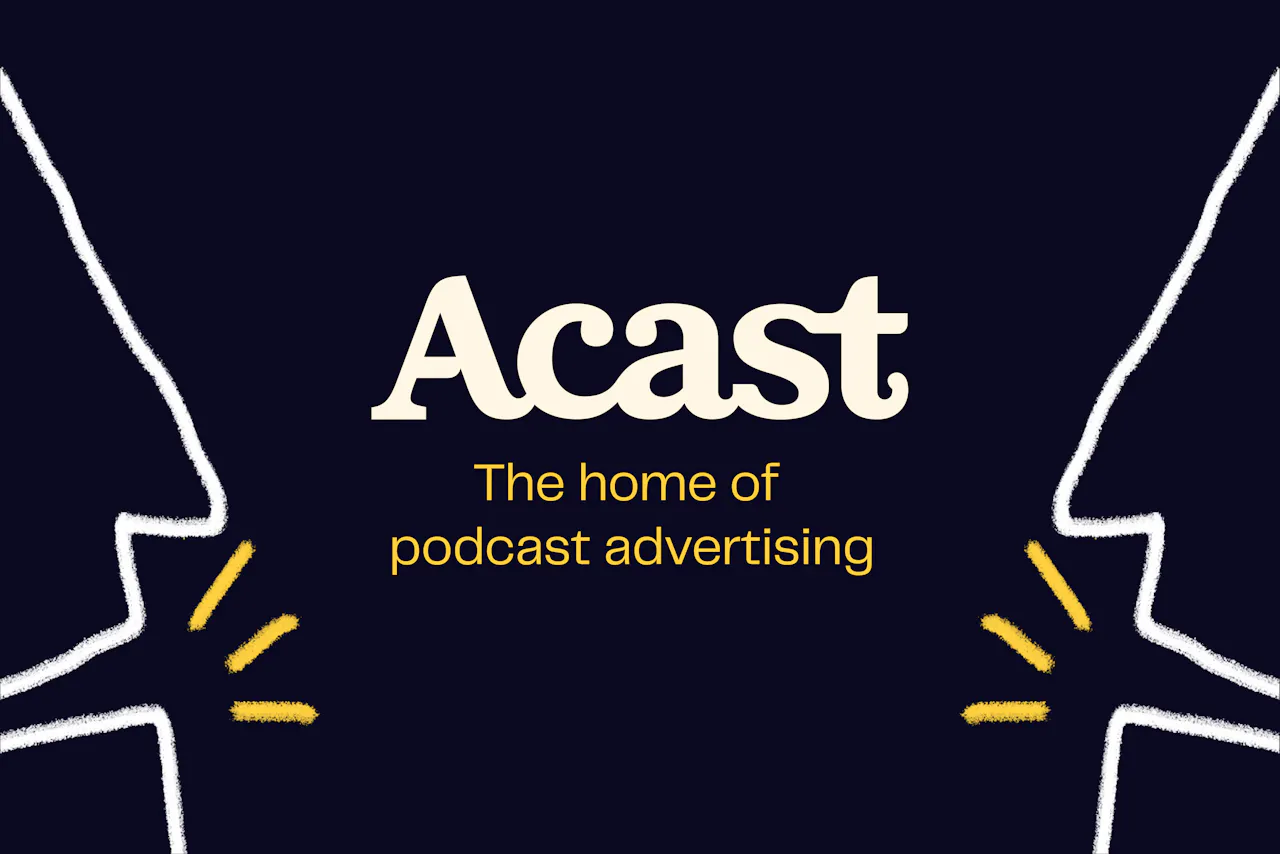 Acast Introduces Self-Serve Platform to Enable More Brands and Advertisers to Advertise on Podcasts