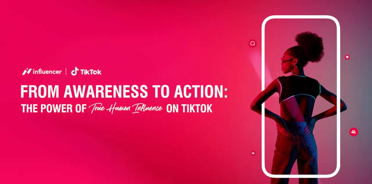 True Human Influence: The Impact of TikTok and Creators on Brand Success